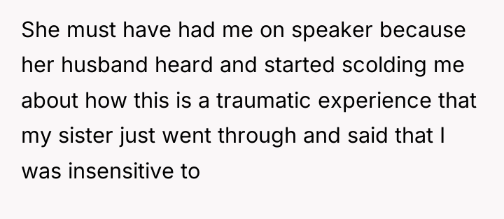 She must have had me on speaker because her husband...