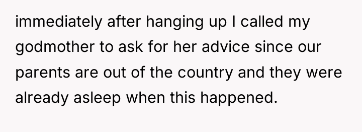 immediately after hanging up I called my godmother to ask...