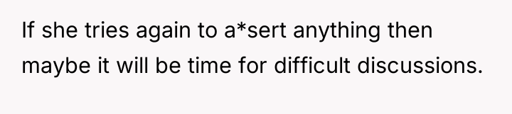 If she tries again to a*sert anything then maybe it...
