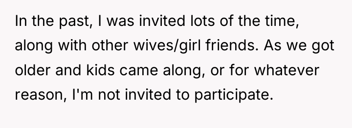 In the past, I was invited lots of the time,...
