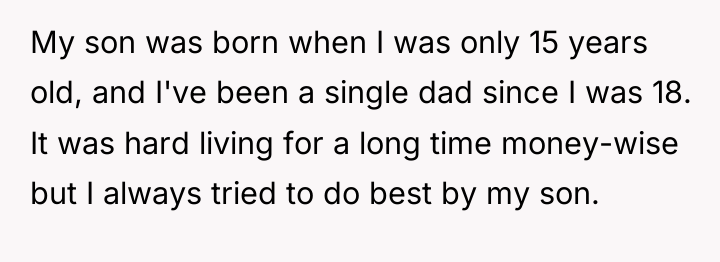 My son was born when I was only 15 years...