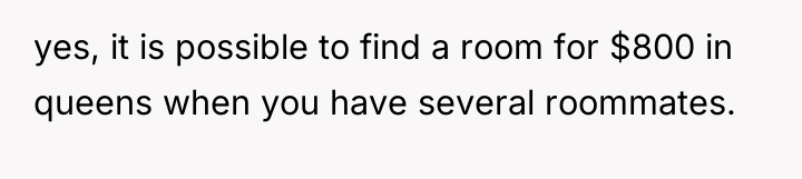 yes, it is possible to find a room for $800...