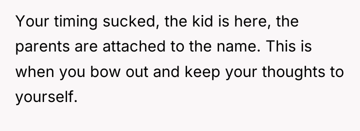 Your timing sucked, the kid is here, the parents are...