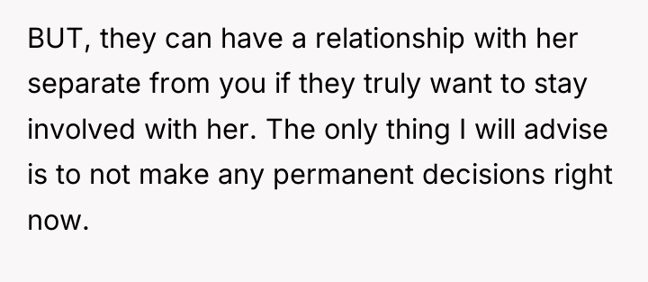 BUT, they can have a relationship with her separate from...