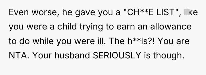 Even worse, he gave you a "CH**E LIST", like you...