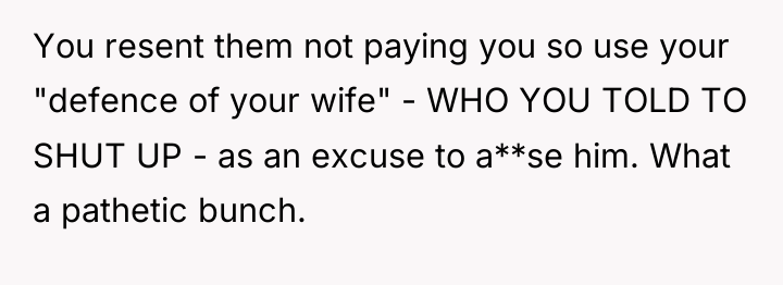 You resent them not paying you so use your "defence...