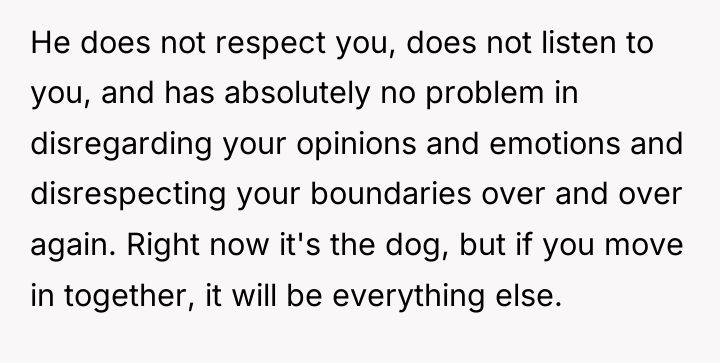 He does not respect you, does not listen to you,...