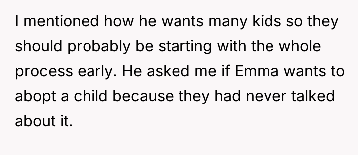 I mentioned how he wants many kids so they should...