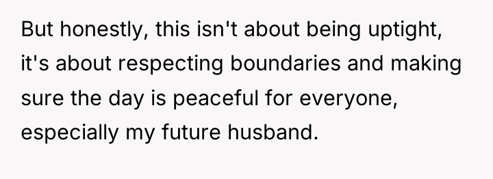 But honestly, this isn't about being uptight, it's about respecting...