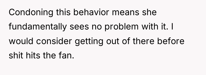 Condoning this behavior means she fundamentally sees no problem with...