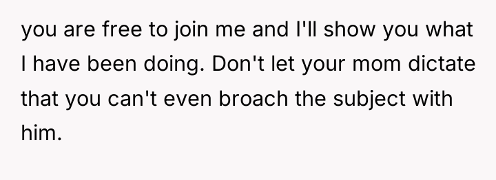 you are free to join me and I'll show you...