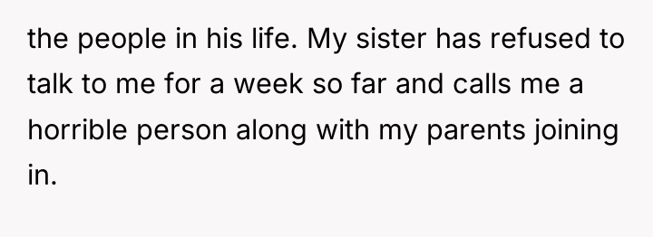 the people in his life. My sister has refused to...