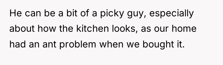 He can be a bit of a picky guy, especially...