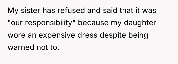 My sister has refused and said that it was "our...