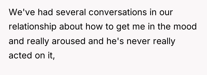 We've had several conversations in our relationship about how to...