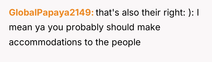 GlobalPapaya2149 that's also their right: ): I mean ya you...