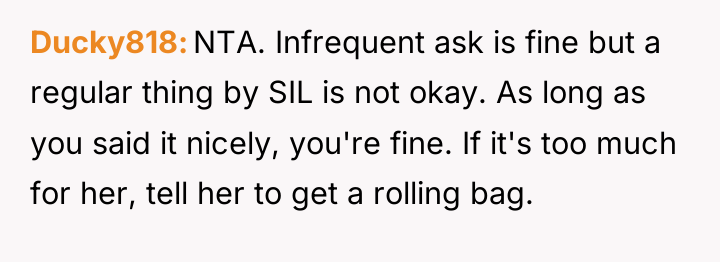 Ducky818 NTA. Infrequent ask is fine but a regular thing...