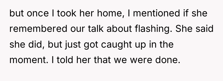 but once I took her home, I mentioned if she...