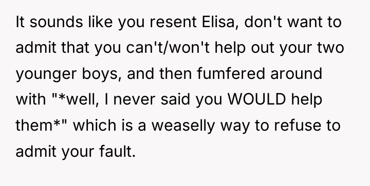 It sounds like you resent Elisa, don't want to admit...