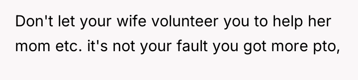 Don't let your wife volunteer you to help her mom...