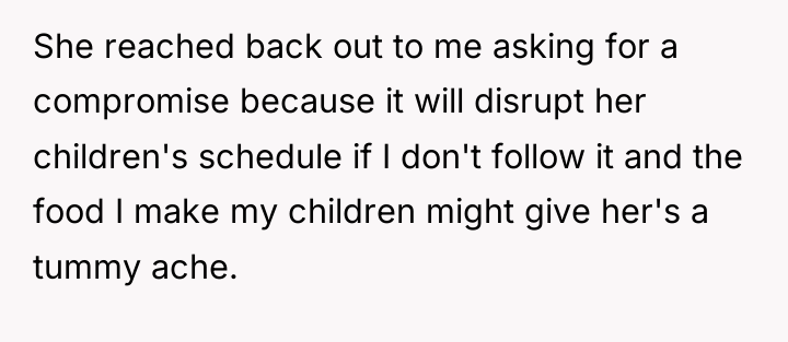 She reached back out to me asking for a compromise...