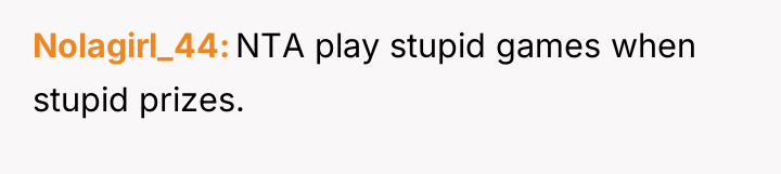 Nolagirl_44 NTA play stupid games when stupid prizes.