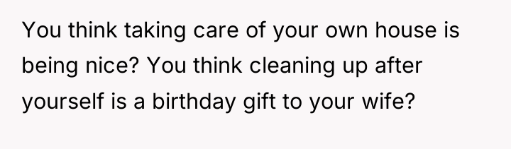 You think taking care of your own house is being...