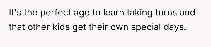 It's the perfect age to learn taking turns and that...