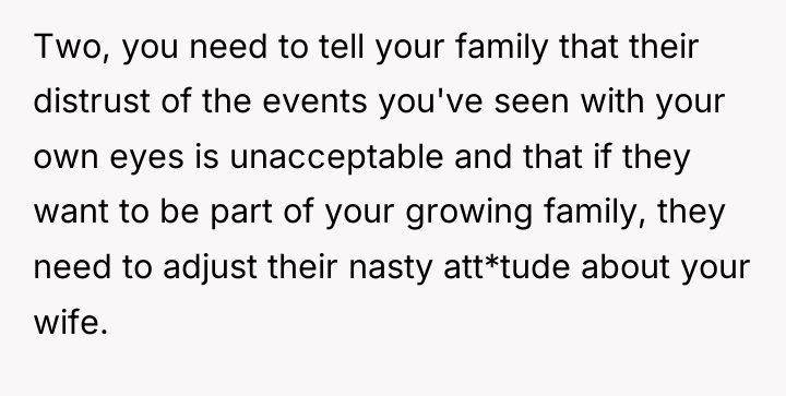 Two, you need to tell your family that their distrust...