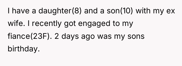 I have a daughter(8) and a son(10) with my ex...