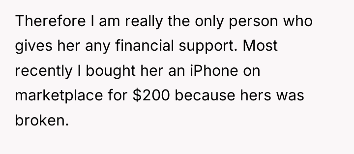 Therefore I am really the only person who gives her...