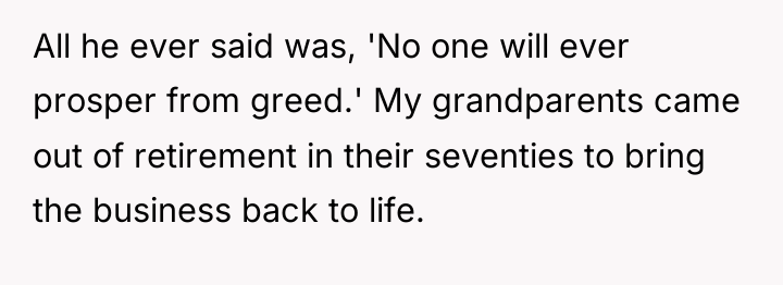 All he ever said was, 'No one will ever prosper...