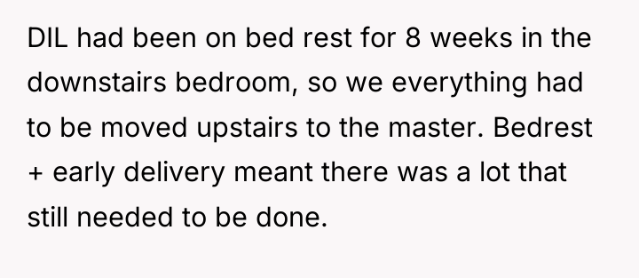DIL had been on bed rest for 8 weeks in...