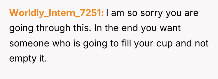 Worldly_Intern_7251 I am so sorry you are going through this....