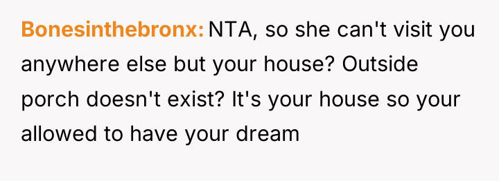 Bonesinthebronx NTA, so she can't visit you anywhere else but...