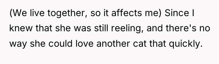 (We live together, so it affects me) Since I knew...