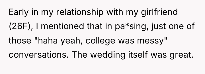 Early in my relationship with my girlfriend (26F), I mentioned...