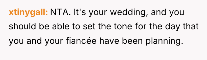 xtinygall NTA. It's your wedding, and you should be able...