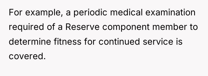 For example, a periodic medical examination required of a Reserve...