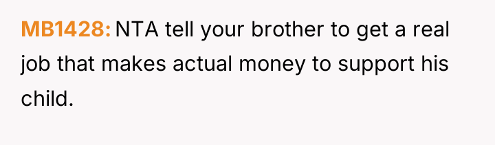 MB1428 NTA tell your brother to get a real job...
