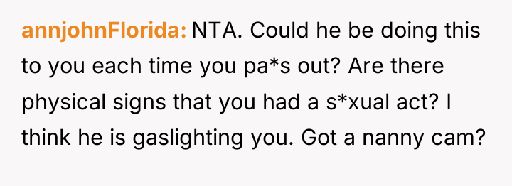 annjohnFlorida NTA. Could he be doing this to you each...