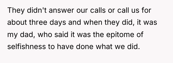 They didn't answer our calls or call us for about...