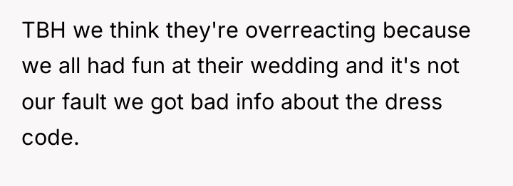 TBH we think they're overreacting because we all had fun...