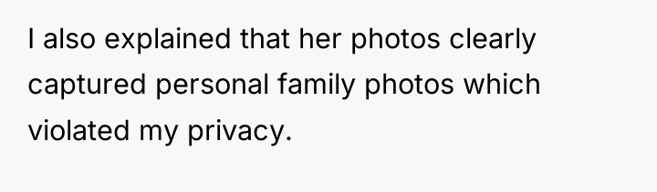 I also explained that her photos clearly captured personal family...