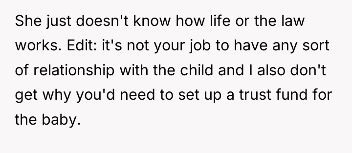 She just doesn't know how life or the law works....