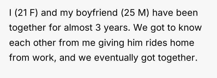 I (21 F) and my boyfriend (25 M) have been...
