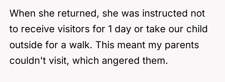 When she returned, she was instructed not to receive visitors...