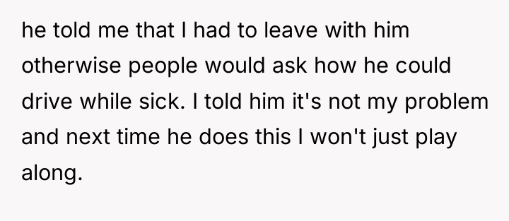 he told me that I had to leave with him...