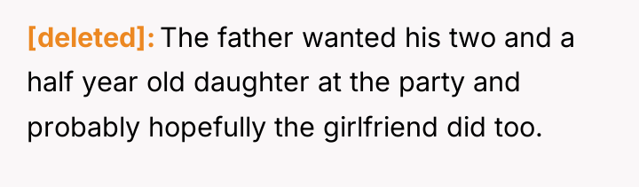 [deleted] The father wanted his two and a half year...