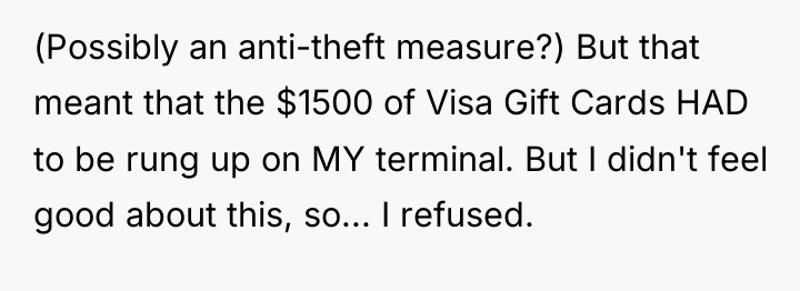 (Possibly an anti-theft measure?) But that meant that the $1500...